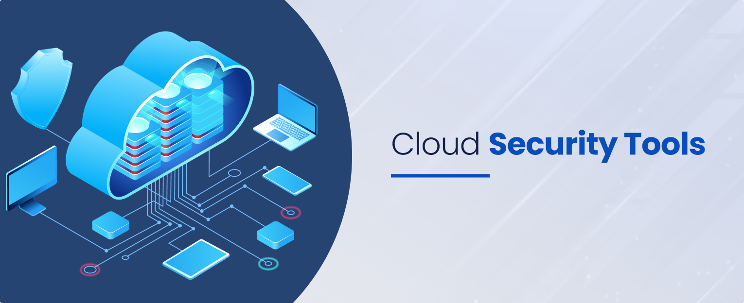 Cloud Security Tools