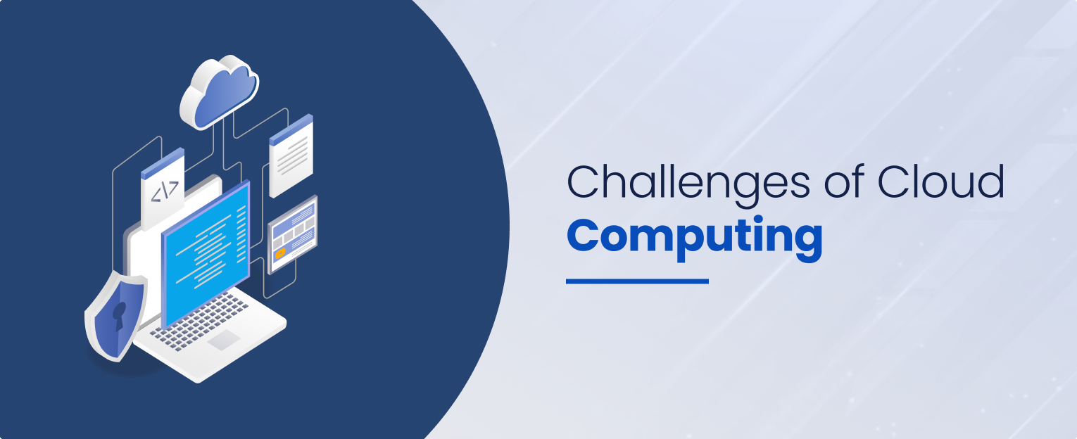 Challenges of Cloud Computing