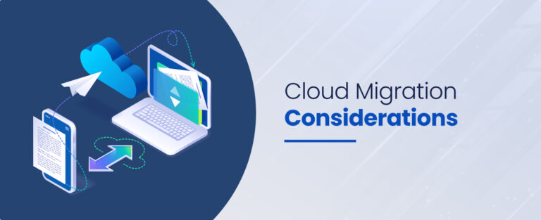 7 Major Cloud Migration Considerations for Server-to-Cloud