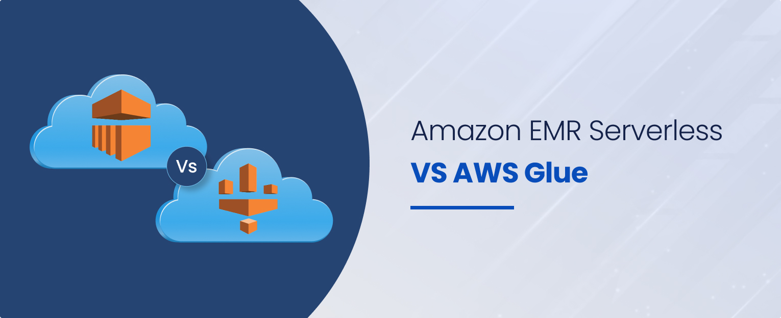 Amazon EMR Serverless VS AWS Glue