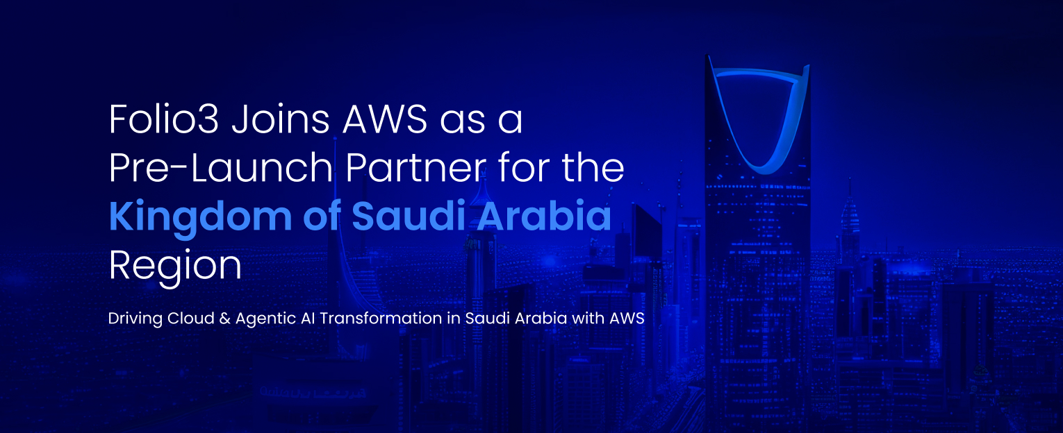 Folio3 Joins AWS as a Pre-Launch Partner for the Kingdom of Saudi Arabia Region